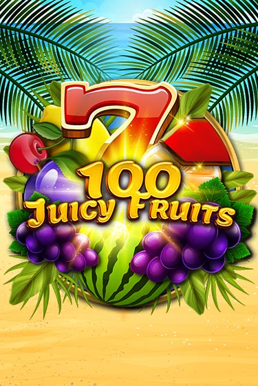 100 Juicy Fruits бесплатная демо игра онлайн казино | Покер Дом