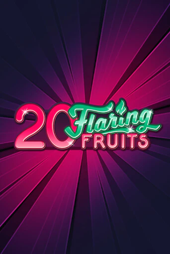 20 Flaring Fruits бесплатная демо игра онлайн казино | Покер Дом