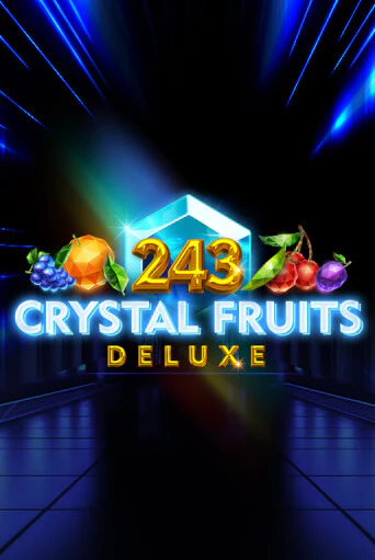 243 Crystal Fruits Deluxe бесплатная демо игра онлайн казино | Покер Дом