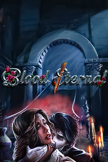 Blood Eternal бесплатная демо игра онлайн казино | Покер Дом