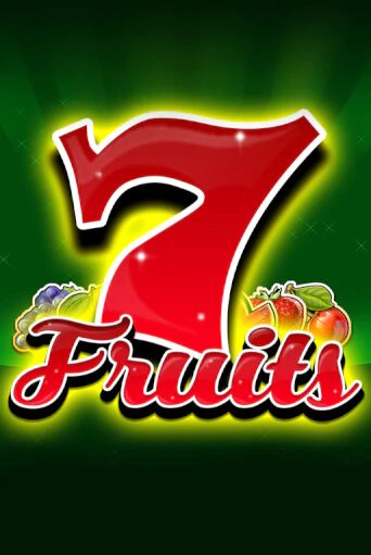 7 Fruits бесплатная демо игра онлайн казино | Покер Дом