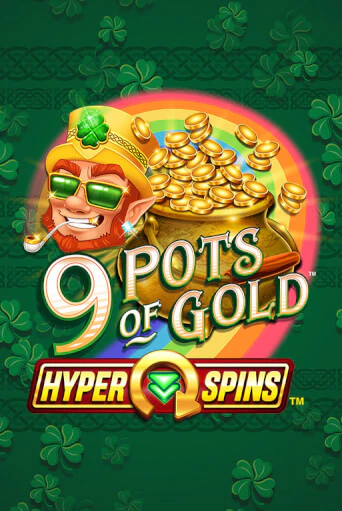 9 Pots of Gold™ HyperSpins™ бесплатная демо игра онлайн казино | Покер Дом