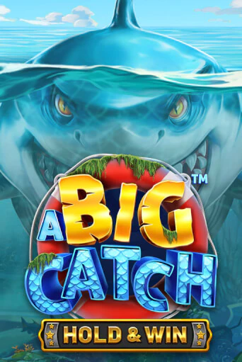 A Big Catch - Hold & Win бесплатная демо игра онлайн казино | Покер Дом