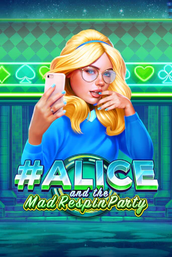 Alice and the Mad Respin Party бесплатная демо игра онлайн казино | Покер Дом