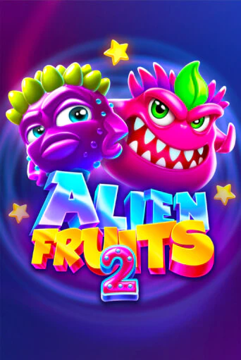 Alien Fruits 2 бесплатная демо игра онлайн казино | Покер Дом