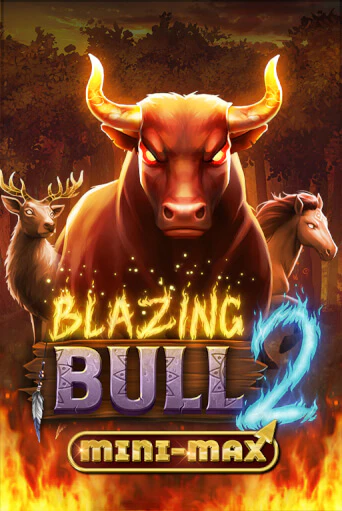 Blazing Bull 2 Mini Max бесплатная демо игра онлайн казино | Покер Дом