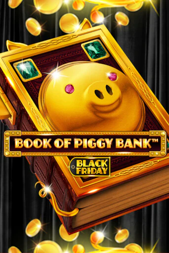 Book Of PiggyBank - Black Friday бесплатная демо игра онлайн казино | Покер Дом