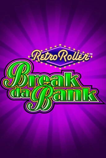 Break da Bank Retro Roller™ бесплатная демо игра онлайн казино | Покер Дом