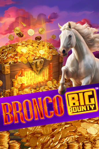 Bronco Big Bounty™ бесплатная демо игра онлайн казино | Покер Дом