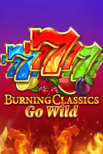 Burning Classics Go Wild бесплатная демо игра онлайн казино | Покер Дом