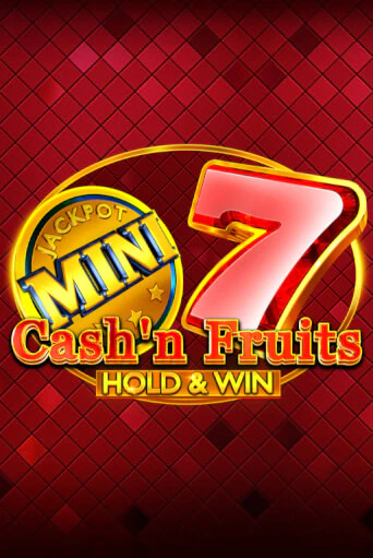 Cash'n Fruits Hold and Win бесплатная демо игра онлайн казино | Покер Дом