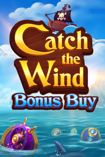 Catch the Wind Bonus Buy бесплатная демо игра онлайн казино | Покер Дом