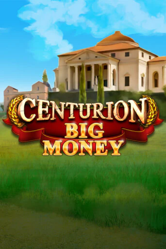 Centurion Big Money бесплатная демо игра онлайн казино | Покер Дом