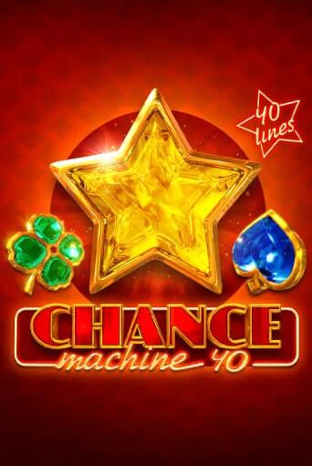 Chance Machine 40 бесплатная демо игра онлайн казино | Покер Дом