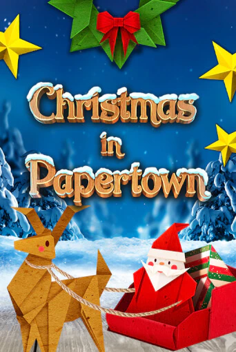 Christmas in Papertown бесплатная демо игра онлайн казино | Покер Дом