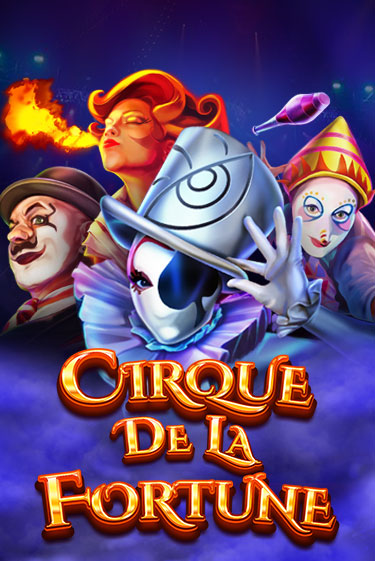 Cirque De La Fortune бесплатная демо игра онлайн казино | Покер Дом