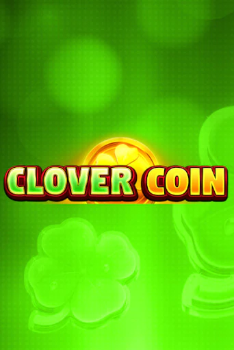 Clover Coin  бесплатная демо игра онлайн казино | Покер Дом