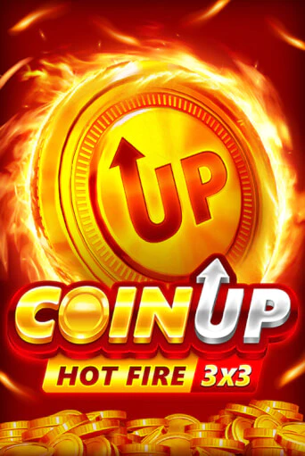 Coin UP: Hot Fire бесплатная демо игра онлайн казино | Покер Дом