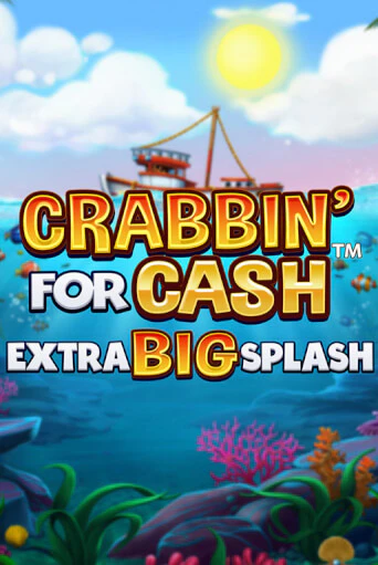 Crabbin’ for Cash: Extra Big Splash бесплатная демо игра онлайн казино | Покер Дом