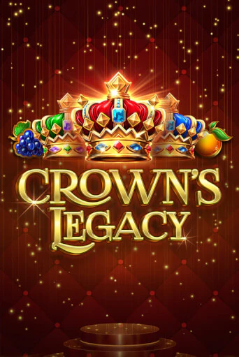 Crown's Legacy бесплатная демо игра онлайн казино | Покер Дом