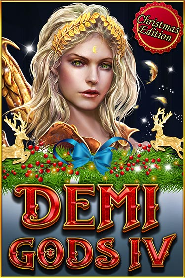 Demi Gods IV (Christmas Edition) бесплатная демо игра онлайн казино | Покер Дом