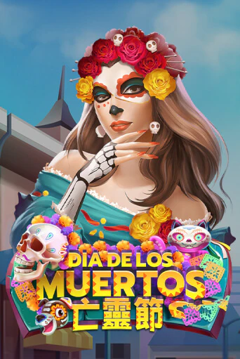 Dia De Los Muertos бесплатная демо игра онлайн казино | Покер Дом