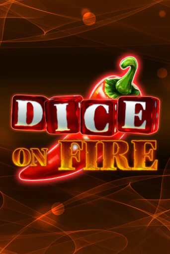 Dice on Fire бесплатная демо игра онлайн казино | Покер Дом