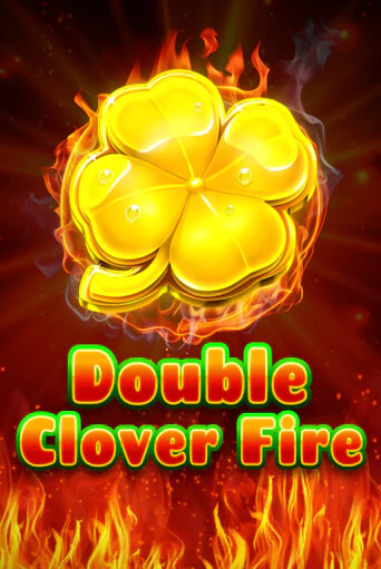 Double Clover Fire бесплатная демо игра онлайн казино | Покер Дом