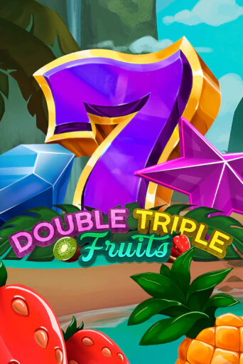 Double-Triple Fruits бесплатная демо игра онлайн казино | Покер Дом