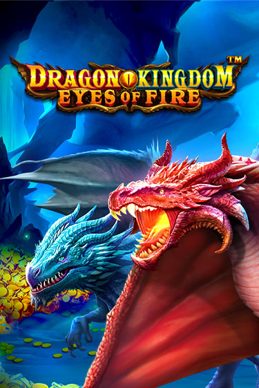 Dragon Kingdom - Eyes of Fire бесплатная демо игра онлайн казино | Покер Дом