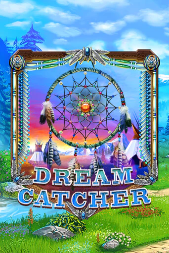 Dreamcatcher бесплатная демо игра онлайн казино | Покер Дом