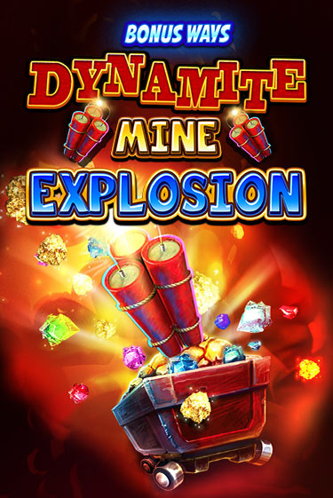 Dynamite Mine Explosion бесплатная демо игра онлайн казино | Покер Дом