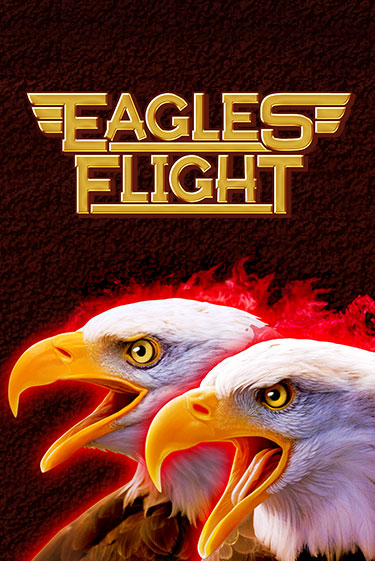 Eagles Flight бесплатная демо игра онлайн казино | Покер Дом