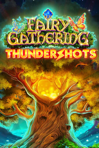 Fairy Gathering: Thundershots бесплатная демо игра онлайн казино | Покер Дом