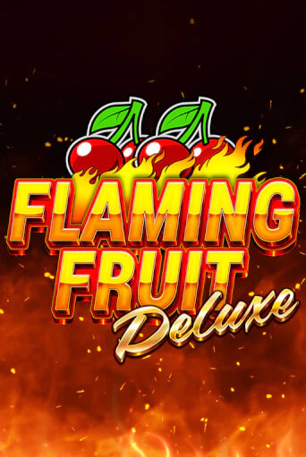 Flaming Fruit Deluxe бесплатная демо игра онлайн казино | Покер Дом