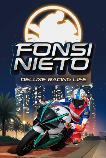 Fonsi Nieto Deluxe Racing Life бесплатная демо игра онлайн казино | Покер Дом