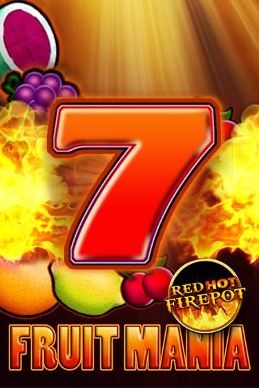 Fruit Mania Red Hot Firepot бесплатная демо игра онлайн казино | Покер Дом