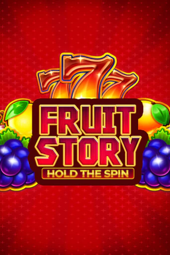 Fruit Story: Hold the Spin бесплатная демо игра онлайн казино | Покер Дом