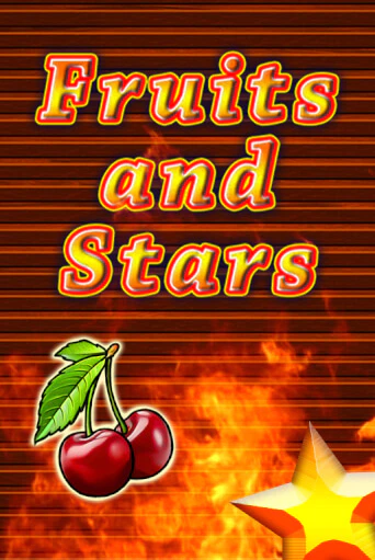 Fruits and Stars бесплатная демо игра онлайн казино | Покер Дом