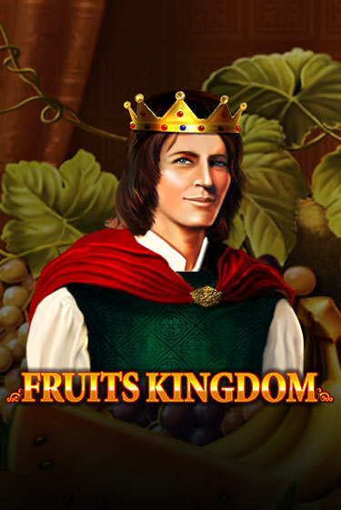 Fruits Kingdom бесплатная демо игра онлайн казино | Покер Дом