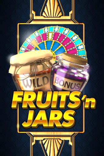 Fruits´n Jars бесплатная демо игра онлайн казино | Покер Дом