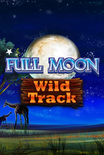 Full Moon: Wild Track бесплатная демо игра онлайн казино | Покер Дом