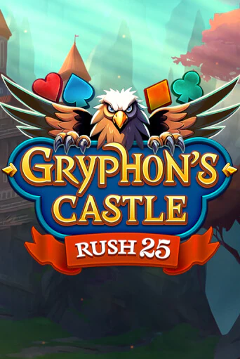 Rush 25 Gryphon's Castle бесплатная демо игра онлайн казино | Покер Дом