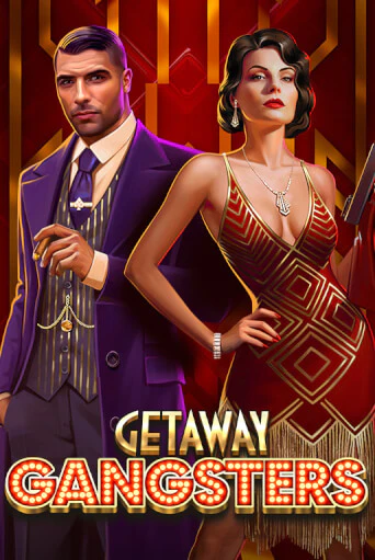 Getaway Gangsters™ бесплатная демо игра онлайн казино | Покер Дом