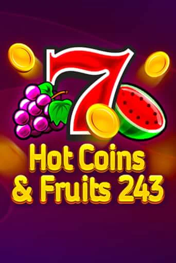 Hot Coins & Fruits 243 бесплатная демо игра онлайн казино | Покер Дом