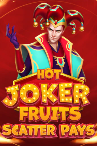 Hot Joker Fruits: Scatter Pays бесплатная демо игра онлайн казино | Покер Дом