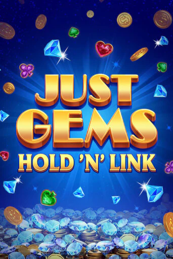 Just Gems: Hold ‘n’ Link бесплатная демо игра онлайн казино | Покер Дом