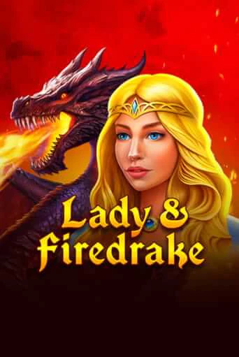 Lady & Firedrake бесплатная демо игра онлайн казино | Покер Дом