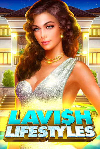 Lavish Lifestyles бесплатная демо игра онлайн казино | Покер Дом