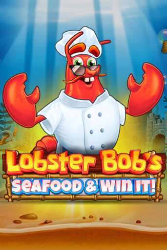 Lobster Bob's Sea Food and Win It бесплатная демо игра онлайн казино | Покер Дом